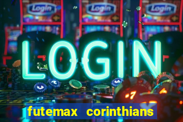 futemax corinthians e flamengo hoje